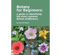 Carol M Wilson Botany for Beginners (Tascabile)