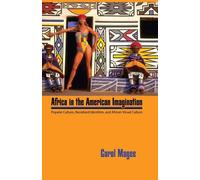 Carol Magee Africa in the American Imagination (Tascabile)
