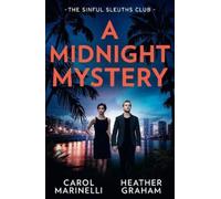 Carol Marinelli Heather Gra A Midnight Mystery: The Sinful Sleuths C (Tascabile)