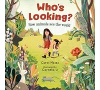 Carol Matas Who's Looking? How Animals See the World (Copertina rigida)