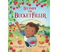 Carol McCloud Maria Dismondy Buddy the Bucket Filler (Copertina rigida)