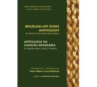 Carol McDavit Flavio Melo Brazilian Art Song Anthology (Tascabile)