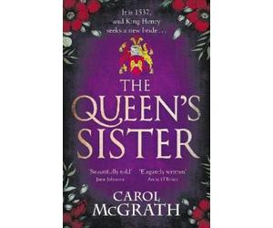 Carol McGrath The Queen's Sister (Tascabile)