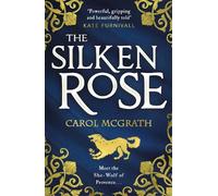 Carol McGrath The Silken Rose (Tascabile) Rose Trilogy