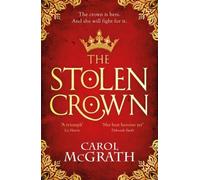 Carol McGrath The Stolen Crown (Tascabile)