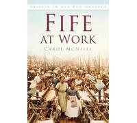 Carol McNeill Fife at Work (Tascabile)