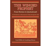 Carol Miller Guadalupe Rivera The Winged Prophet (Tascabile)