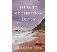 Carol Newman Cronin Ferryto Cooperation Island (Tascabile)