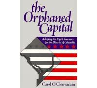 Carol O'Cleireacain The Orphaned Capital (Tascabile)