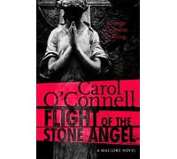 Carol O'Connell Flight of the Stone Angel (Tascabile)