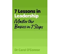 Carol O'Connor 7 Lessons in Leadership (Tascabile) TYW
