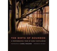 Carol Peachee Jim Gray The Birth of Bourbon (Copertina rigida)