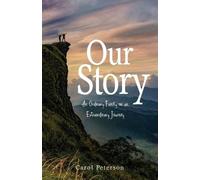 Carol Peterson Our Story (Tascabile)