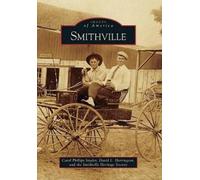 Carol Phillips Snyder David L. Herrington Smithville Heri Smithville (Tascabile)
