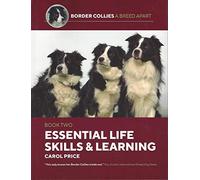 Carol Price Life Skills and Learning (Tascabile) Border Collies: A Breed Apart