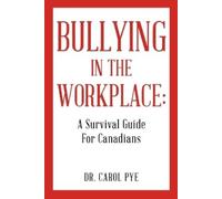 Carol Pye Bullying in the Workplace (Tascabile)