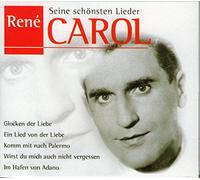 Carol,Rene - Seine Schönsten Lieder