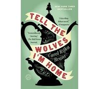 Carol Rifka Brunt Tell the Wolves I'm Home (Tascabile)