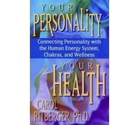 Carol Ritberger Your Personality, Your Health (Tascabile)