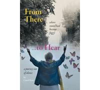 Carol Rose From There to Hear (Tascabile)