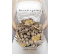 Carol Rosenfeld The One That Got Away (Tascabile)