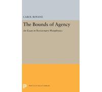 Carol Rovane The Bounds of Agency (Copertina rigida) Princeton Legacy Library