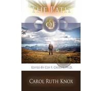 Carol Ruth Knox The Path of God (Tascabile)