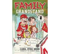 Carol Ryrie Brink Family Grandstand (Copertina rigida)
