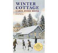 Carol Ryrie Brink Winter Cottage (Copertina rigida)