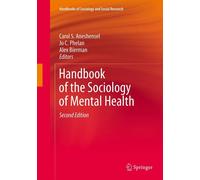 Carol S. Aneshensel Handbook of the Sociology of Mental Health (Tascabile)