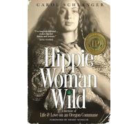 Carol Schlanger Hippie Woman Wild (Tascabile)