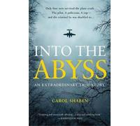 Carol Shaben Into the Abyss (Tascabile)