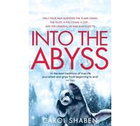 Carol Shaben Into the Abyss (Tascabile)
