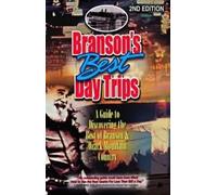 Carol Shaffer Branson's Best Day Trips (Tascabile)