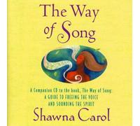 Carol, Shawna - Way of Song