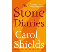 Carol Shields The Stone Diaries (Tascabile)