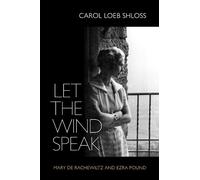 Carol Shloss Let the Wind Speak (Copertina rigida)