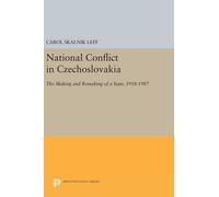 Carol Skalnik Leff National Conflict in Czechoslovakia (Copertina rigida)