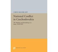 Carol Skalnik Leff National Conflict in Czechoslovakia (Tascabile)