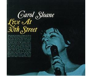 Carol Sloane - Live At 30Th Street