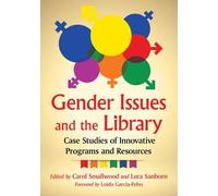 Carol Smallwood Gender Issues and the Library (Tascabile)
