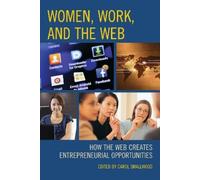 Carol Smallwood Women, Work, and the Web (Copertina rigida)