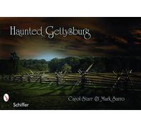 Carol Starr Haunted Gettysburg (Tascabile)