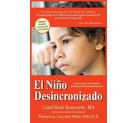 Carol Stock Kranowitz El Niño Desincronizado (Tascabile)