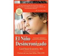 Carol Stock Kranowitz El Niño Desincronizado (Tascabile)