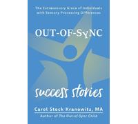 Carol Stock Kranowitz Extrasensory Grace (Tascabile) Out-of-Sync