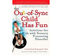Carol Stock Kranowitz The Out-of-Sync Child Has Fun, Revised Edition (Tascabile)