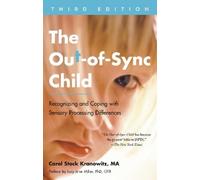 Carol Stock Kranowitz The Out-of-Sync Child, Third Edition (Tascabile)