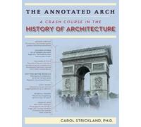 Carol Strickland The Annotated Arch (Tascabile)