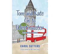 Carol Sutters Tom and Kate Go to Westminster (Tascabile)